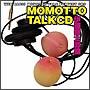 MOMOTTO TALK CD ɓY
