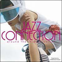 JAZZ CONNECTION`around the shibuya corner presented by cafe&diner STUDIO