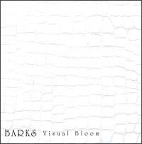 BARKS「VISUAL BLOOM」/オムニバスの画像・ジャケット写真