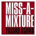 MISS-A-MIXTURE