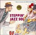 Steppin' Jazz Sol