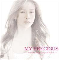 MY PRECIOUS-Shizuka sings Miyuki-