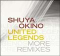 C/UNITED LEGENDS MORE REMIXES