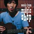 Music From The Magic Shop(�ʏ��)