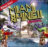 MIAMI SHINE]UPRISING]