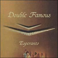 Esperanto/Double Famous̉摜EWPbgʐ^