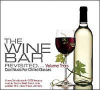 THE WINE BAR REVISITED...Volume Trois