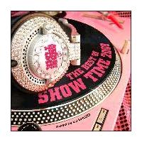 THE BEST OF SHOW TIME 2008 mixed by DJ SHUZO