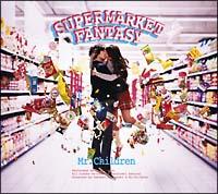 SUPERMARKET FANTASY(通常盤)/Mr.Childrenの画像・ジャケット写真