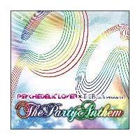 PSYCHEDELIC LOVER ~ THE BEACH presents,THE PARTY ANTHEM
