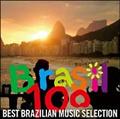 Brasil 100`BEST BRASILIAN MUSIC SELECTION`