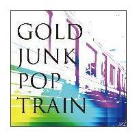JUNK POP TRAIN/GOLD̉摜EWPbgʐ^