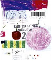 SHO-CO-SONGS collection 2