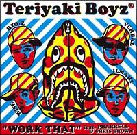 【MAXI】WORK THAT feat.PHARRELL & CHRIS BROWN(マキシシングル)/TERIYAKI BOYZの画像・ジャケット写真