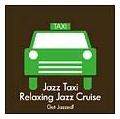 JAZZ TAXI-NVOEWYEN[Y`CyɃWY𒮂