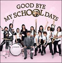 yMAXIzGOOD BYE MY SCHOOL DAYS(}LVVO)