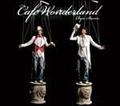 【MAXI】Cafe Wonderland(通常盤)（マキシシングル）