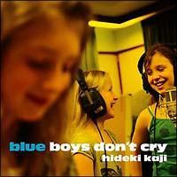 BLUE BOYS DON'T CRY e.p.
