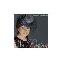 No Reason`IgRSR`(ʏ)@12Ȏ^