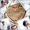 ONCE IN A SUMMER(ʏ)