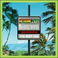 Reggae Zion 5th Anniversary gTHE BEST MIX