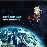 DON'T LOOK BACK/UNDER THE COUNTER̉摜EWPbgʐ^