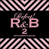 p[tFNg!R&B 2 -SEXY URBAN PLAYLIST-