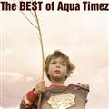 The Best of Aqua Timez(ʏ)