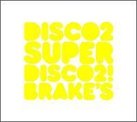 SUPER DISCO 2!BREAK'S