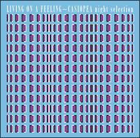 LIVING ON A FEELING�`CASIOPEA night selection