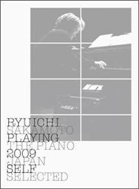 Ryuichi Sakamoto:Playing the Piano 2009 Japan