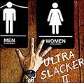 ULTRA SLACKER II