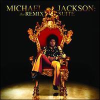 MICHAEL JACKSON: THE REMIX SUITES (RMXS)