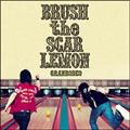 BRUSH the SCAR LEMON(ʏ)