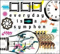 everyday is a symphony