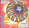 Light Fuse Get Away
