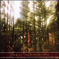 Songs For The Broken Hearted