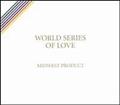 World Series Of Love