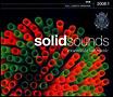 SOLID SOUNDS 2008 Vol.1