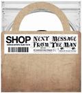 SHOP-NEXT MESSAGE FROM THE MAN-