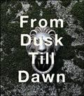 �yMAXI�zFrom Dusk Till Dawn(�}�L�V�V���O��)