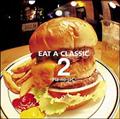 EAT A CLASSIC 2