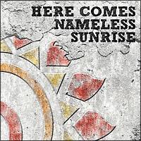 HERE COMES NAMELESS SUNRISE(ʏ)