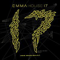 EMMA HOUSE 17/DJ EMMẢ摜EWPbgʐ^