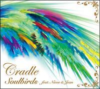 Soulbirds feat.Nieve & Jean/Cradleの画像・ジャケット写真