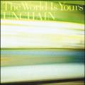 【MAXI】The World Is Yours(マキシシングル)