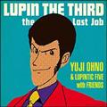 LUPIN THE THIRD`the Last Job`