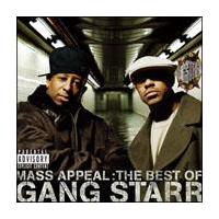 MASS APPEAL:THE BEST OF GANG STARR