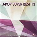 オルゴールRecollectセレクション J-POP SUPER BEST 13