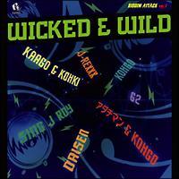 RIDDIM ATTACK VOL.1 gWICKED & WILD